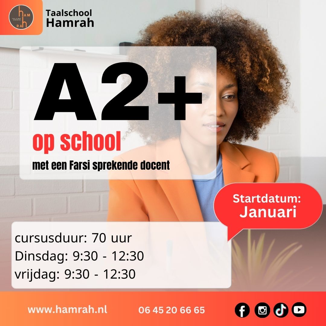 A2+ cursus Nederlands bij Taalschool Hamrah